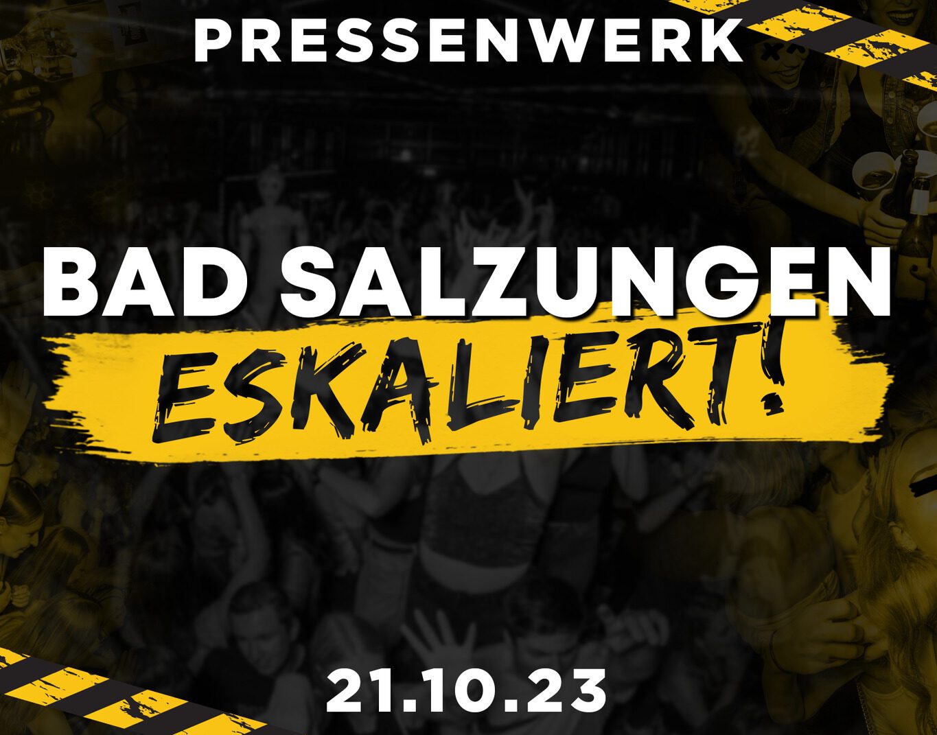BAD SALZUNGEN ESKALIERT - Die Mega Party