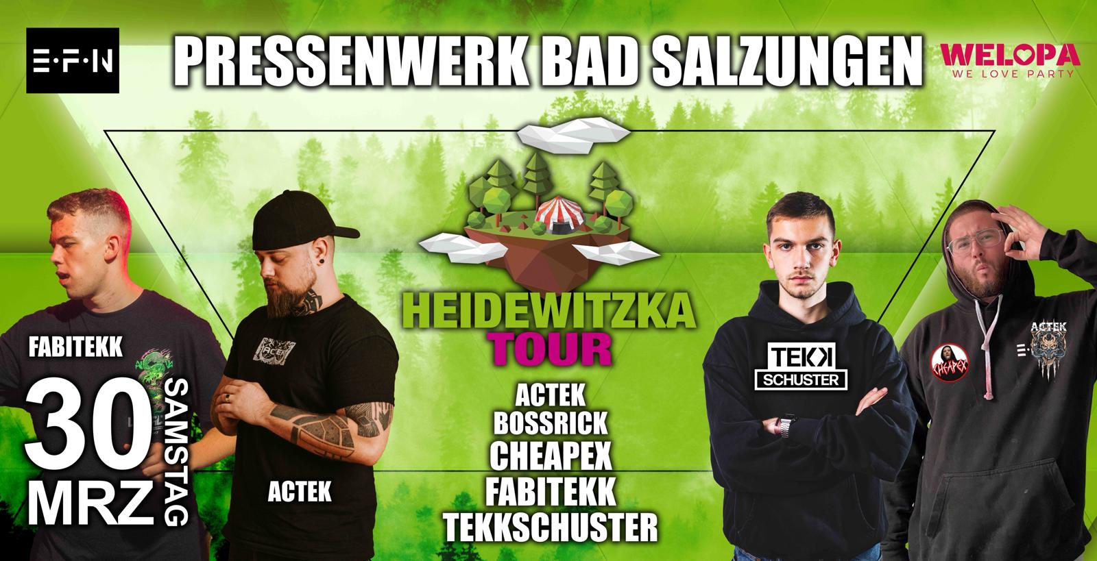 HEIDEWITZKA Tour!