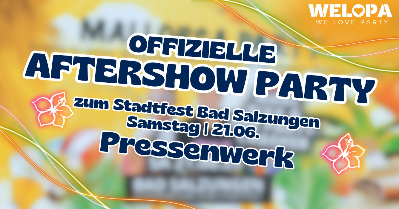 Stadtfest Aftershow-Party