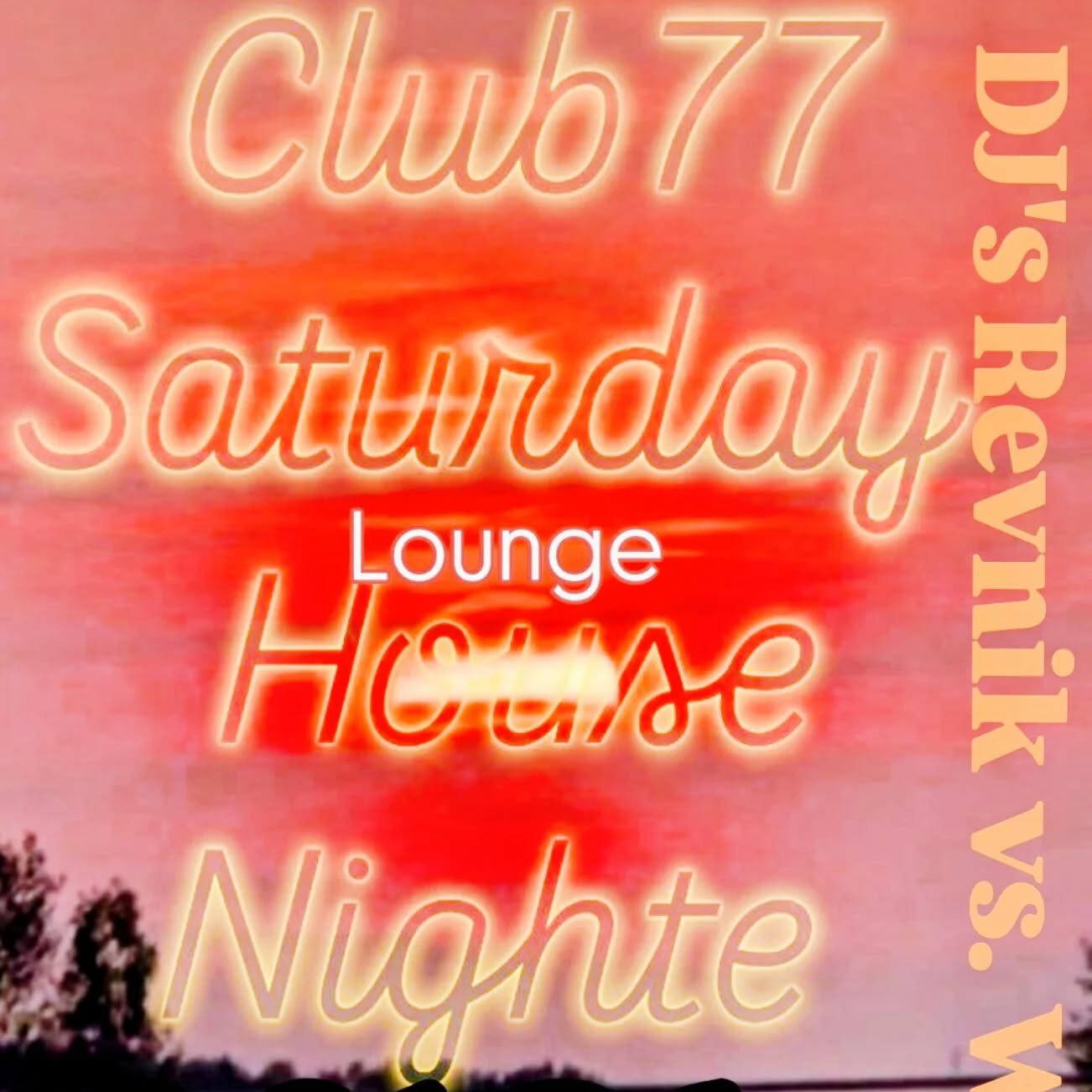 Club 77 Saturday House Night Lounge