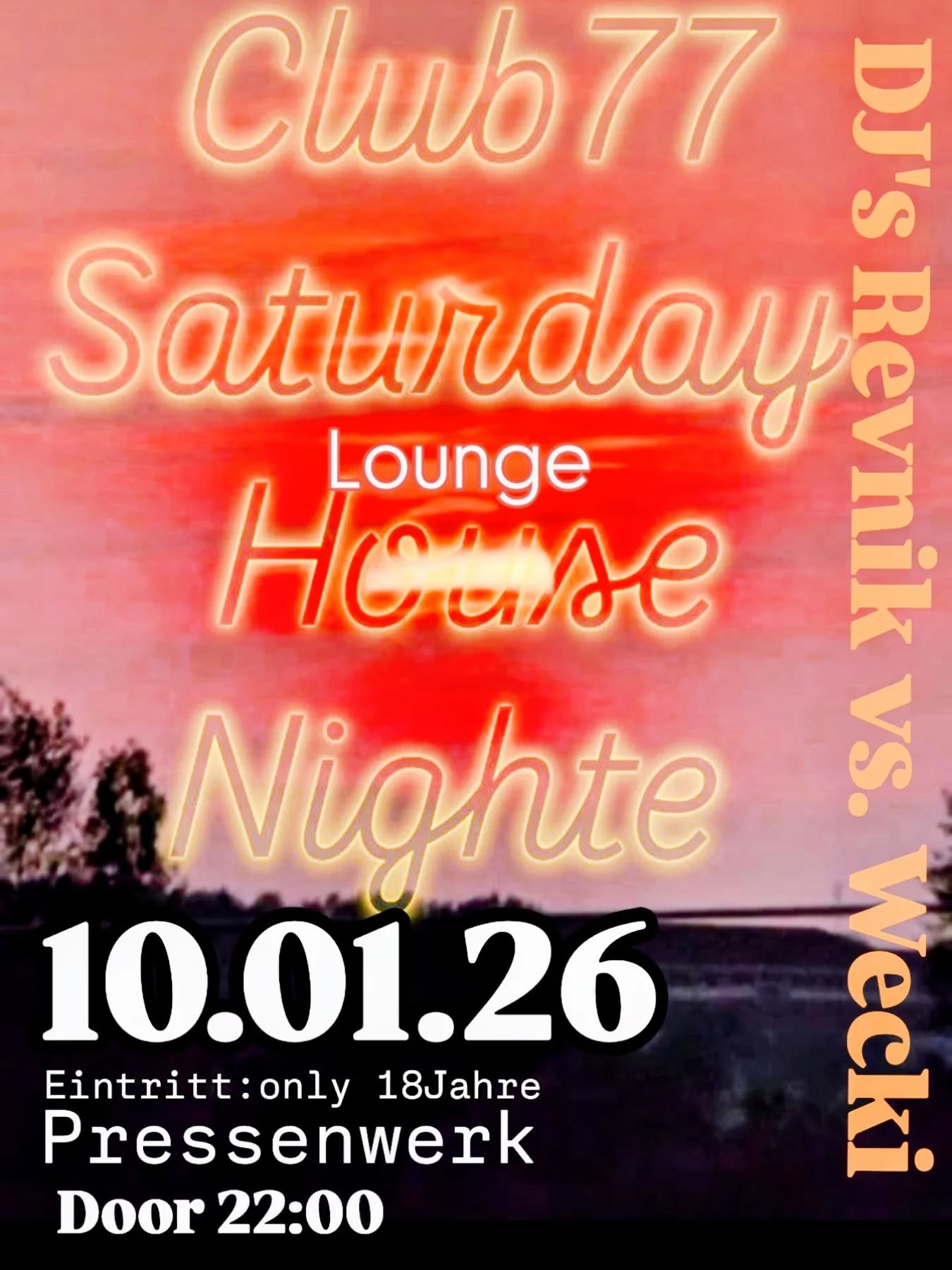 Club 77 Saturday House Night Lounge