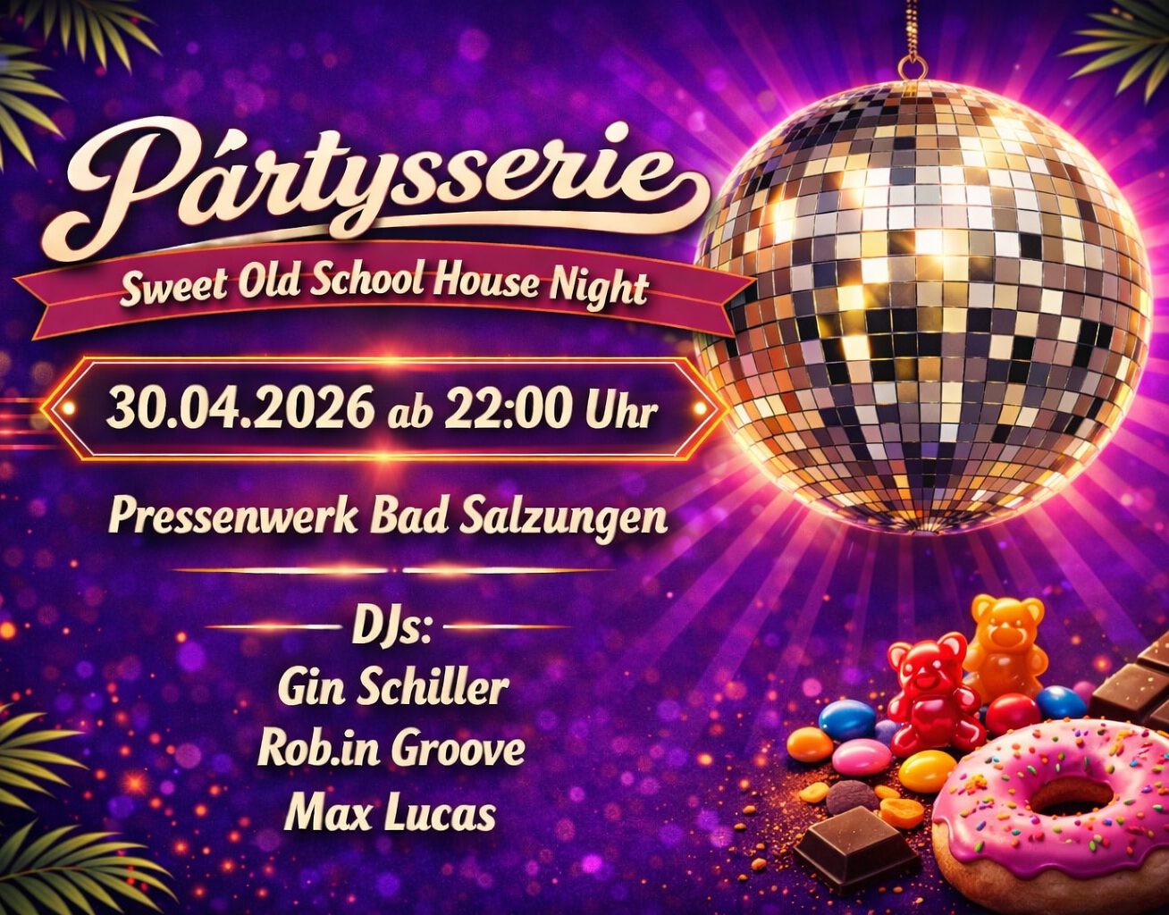 Pârtysserie 🪩 Sweet Old School House Night