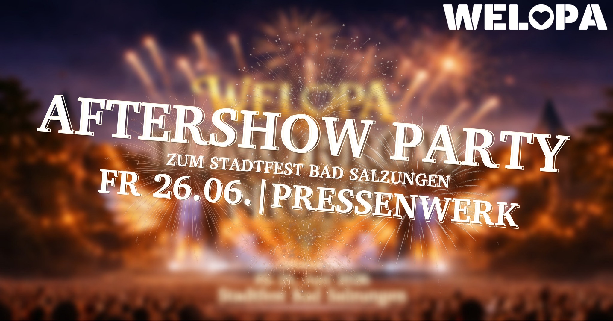 Stadtfest 💥AFTERSHOW-Party💥