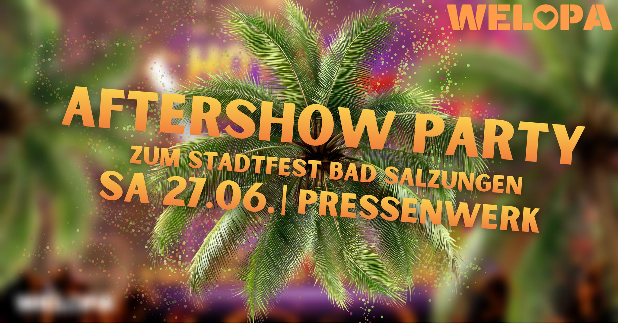 Stadtfest 💥AFTERSHOW-Party💥